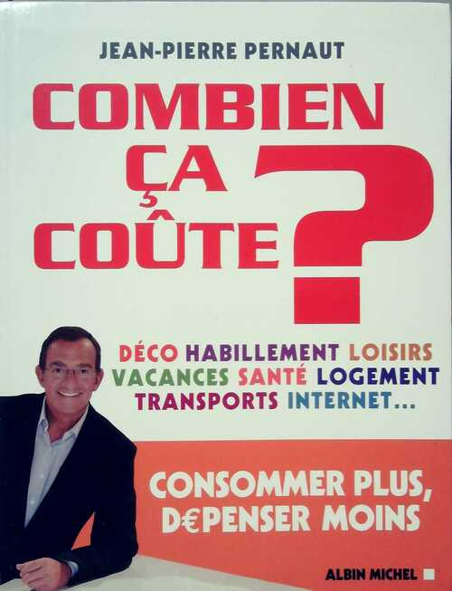 Livrenpoche : Combien ça coûte ? 2001 - Jean-Pierre Pernaut - Livre