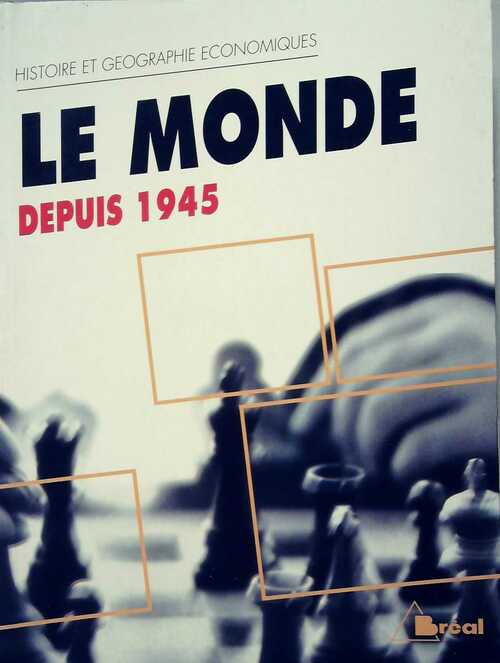 Livrenpoche : Le monde depuis 1945 - André Gauthier - Livre