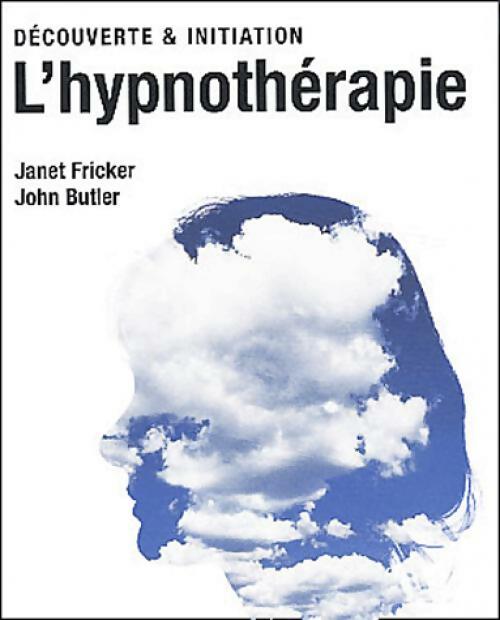 Livrenpoche : L'hypnothérapie - Janet Fricker - Livre