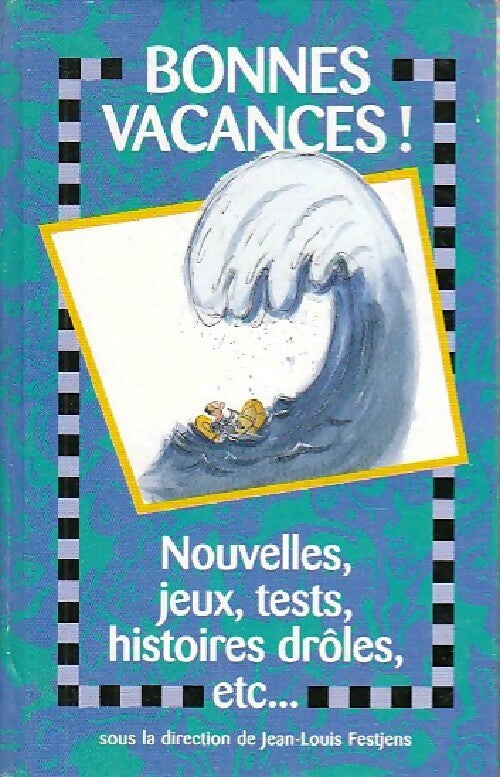 Livrenpoche : Bonnes vacances ! - Jean-Louis Festjens - Livre