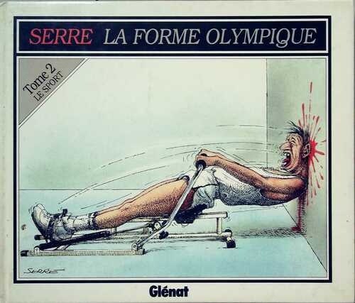 Livrenpoche : Le sport Tome II : La forme olympique - Serre - Livre