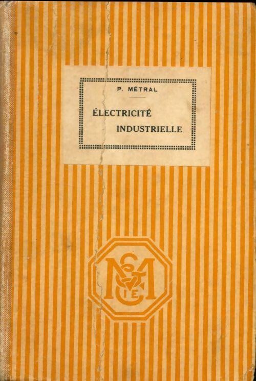 Livrenpoche : Electricité industrielle - p. Métral - Livre