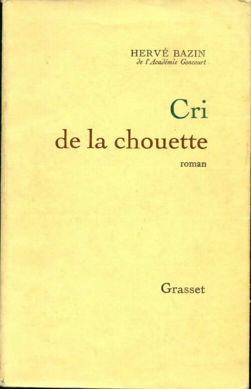 Livrenpoche : Cri de la chouette - Hervé Bazin - Livre