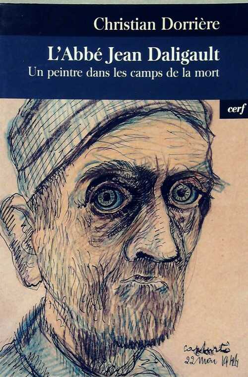 Livrenpoche : L'Abbé Jean Daligault  - Christian Dorrière - Livre