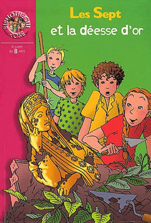Livrenpoche : Les Sept et la déesse d'or - Enid Blyton - Livre