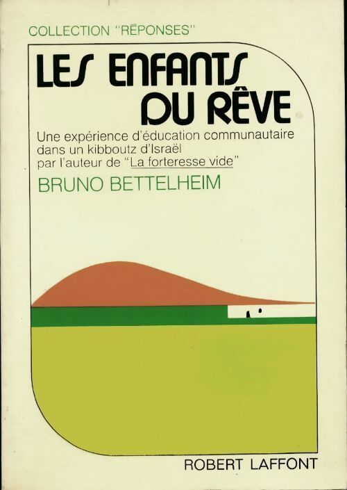 Livrenpoche : Les enfants du rêve - Bruno Bettelheim - Livre