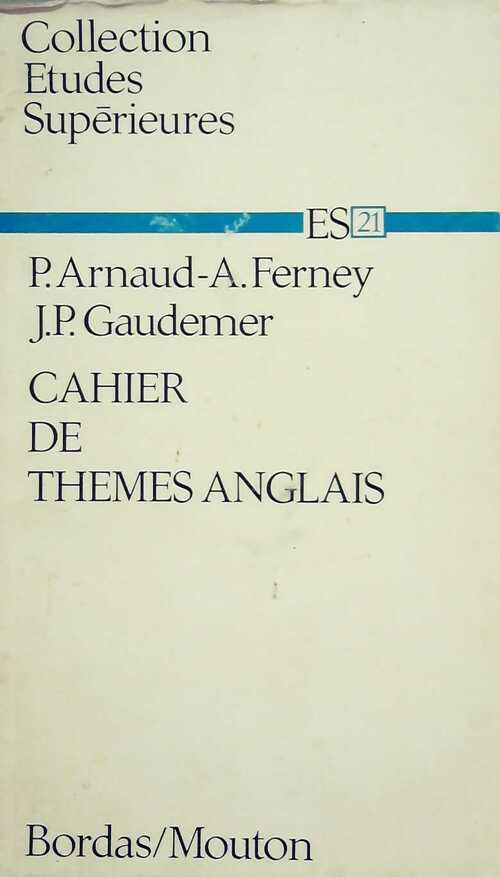 Livrenpoche : Cahier de thèmes anglais - Pierre Arnaud - Livre