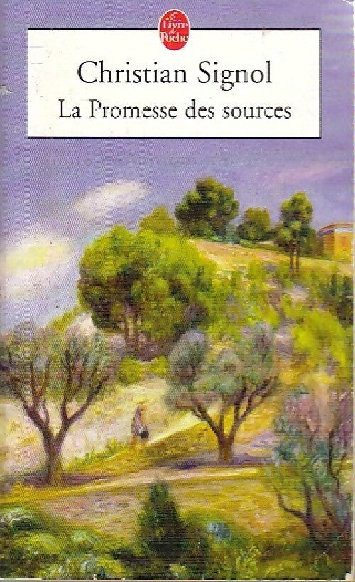 Livrenpoche : La promesse des sources - Christian Signol - Livre