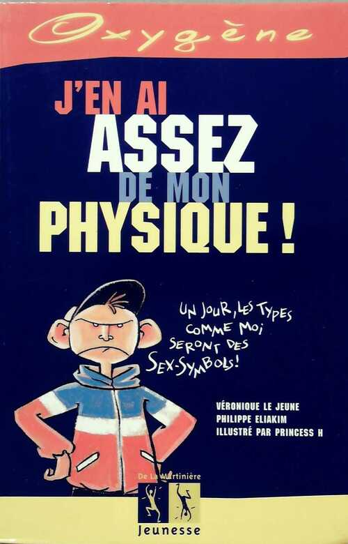 Livrenpoche : J'en ai assez de mon physique ! - Philippe Eliakim - Livre