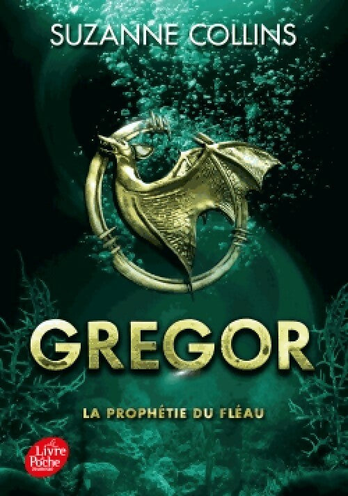 Livrenpoche : Gregor Tome II : La prophétie du fléau - Suzanne Collins - Livre