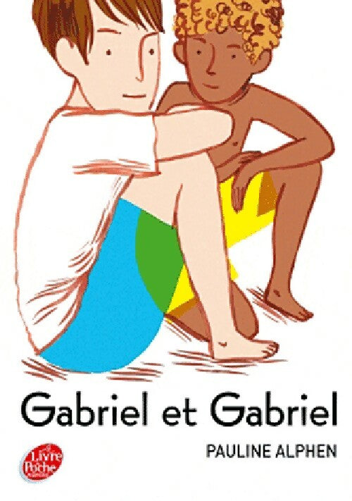 Livrenpoche : Gabriel et Gabriel - Pauline Alphen - Livre