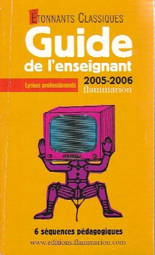 Livrenpoche : Guide de l'enseignant 2005-2006 (Lycées professionnels) - Inconnu - Livre