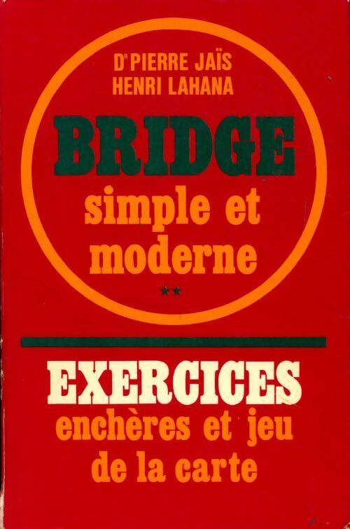 Livrenpoche : Bridge simple et moderne Tome II : Exercices - Pierre Jaïs - Livre
