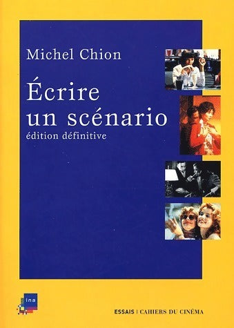 Ecrire un scénario - Michel Chion - Livre