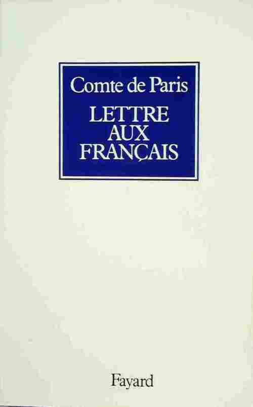 Livrenpoche : Lettre aux Français - Henri Comte de Paris - Livre
