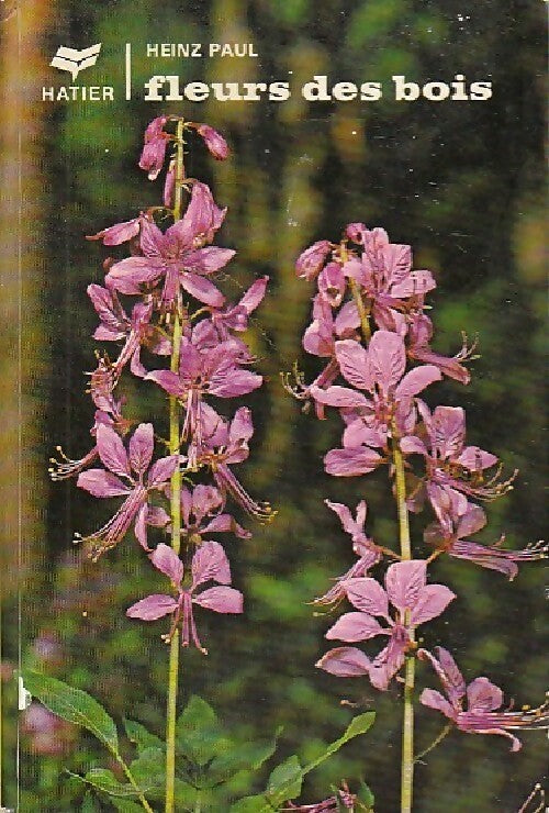 Livrenpoche : Fleurs des bois - Heinz Paul - Livre