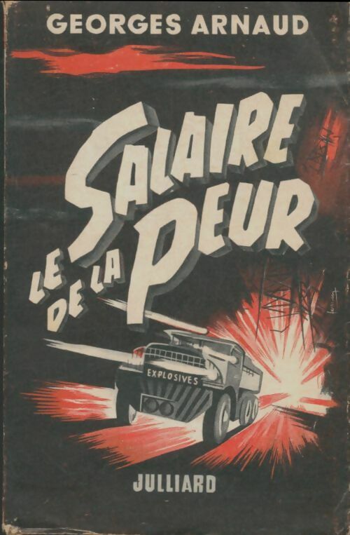 Livrenpoche : Le salaire de la peur - Georges Arnaud - Livre