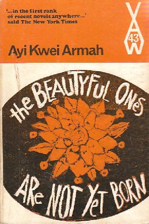 The beautiful ones are not yet born - Ayi kwei Armah - Livre