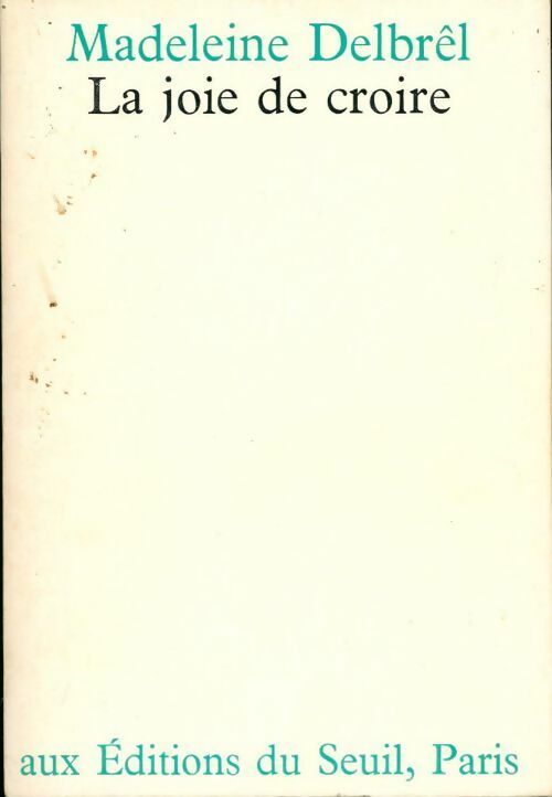 Livrenpoche : La joie de croire - Madeleine Delbrel - Livre
