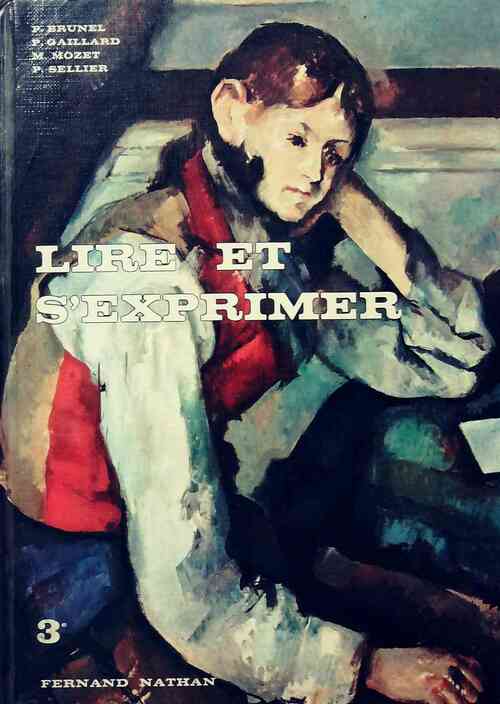 Livrenpoche : Lire et s'exprimer 3e - Pierre Brunel - Livre