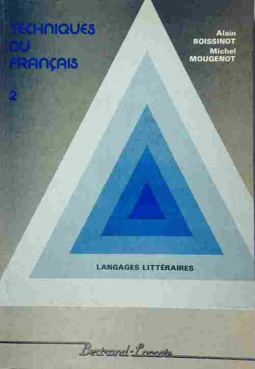 Livrenpoche : Techniques du Français Tome II - Michel Mougenot - Livre