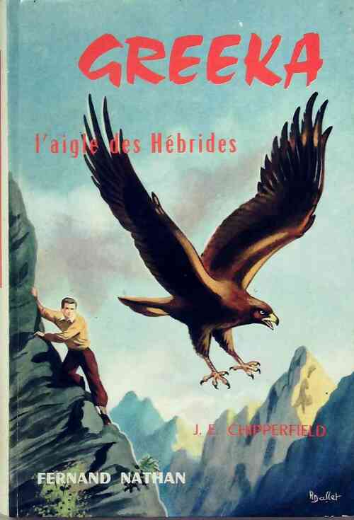 Livrenpoche : Greeka. L'aigle des Hébrides - Joseph E. Chipperfield - Livre