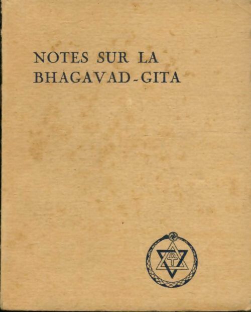 Livrenpoche : Notes sur la Bhagavad-Gita - William Q. Judge, Robert Crosbie - Livre