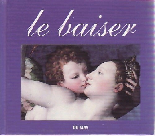 Livrenpoche : Le baiser - Olivier Calon - Livre