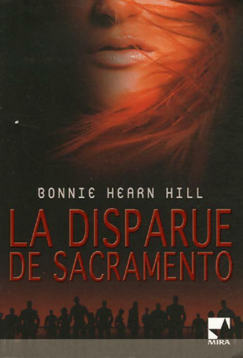 Livrenpoche : La disparue de Sacramento - Bonnie Hearn Hill - Livre