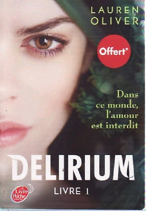 Livrenpoche : Delirium Livre I - Lauren Olivier - Livre