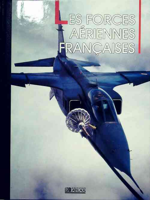Livrenpoche : Les forces aériennes françaises - Collectif - Livre