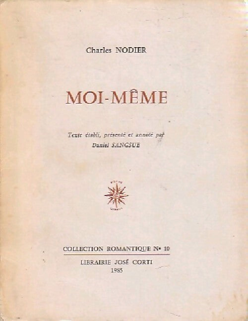 Moi-même - Charles Nodier - Livre
