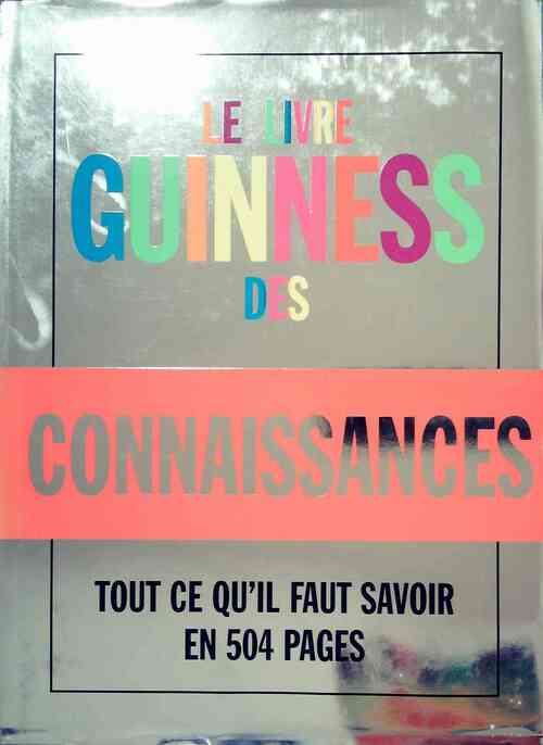 Livrenpoche : Le livre Guiness des connaissances - Collectif - Livre