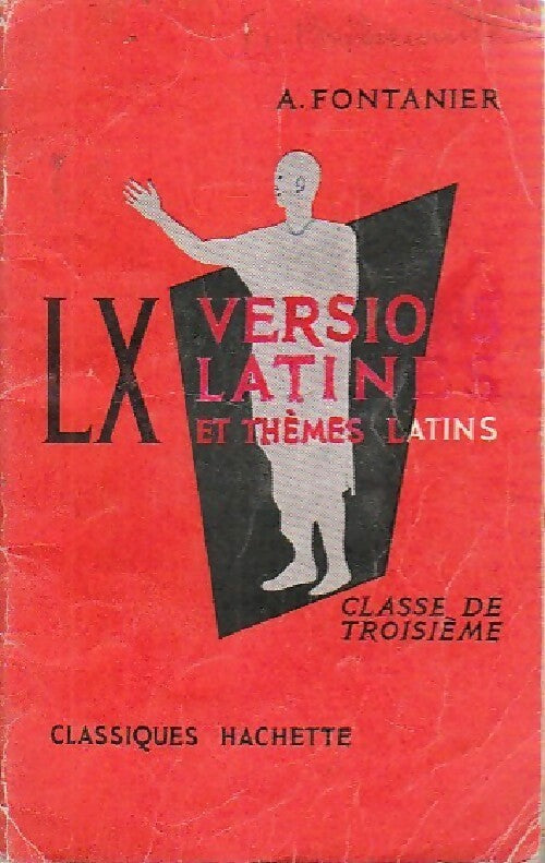 Livrenpoche : 60 versions latines et thèmes latins 3e - A. Fontanier - Livre