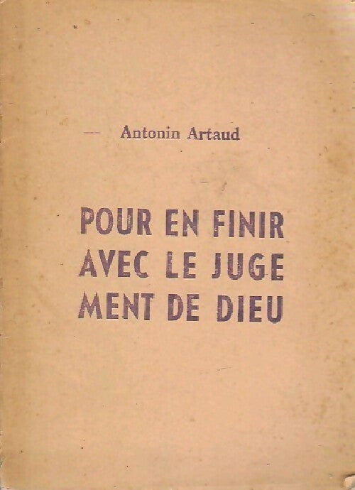 Livrenpoche : Pour en finir avec le jugement de Dieu - Antonin Artaud - Livre