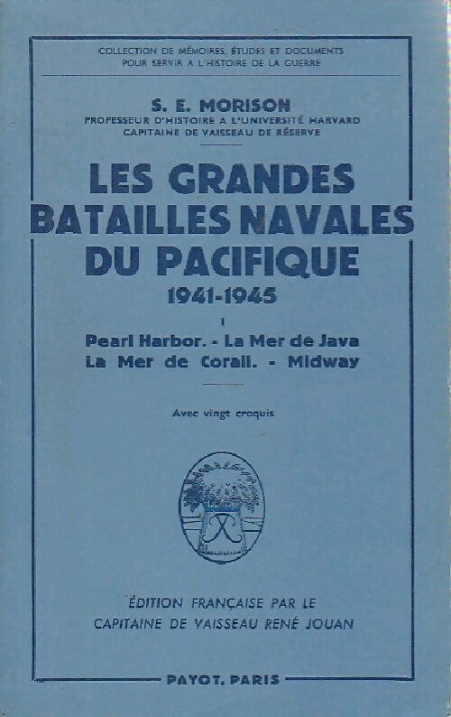 Livrenpoche : Les grandes batailles navales du Pacifique (1941-1945) - Samuel E. Morison - Livre