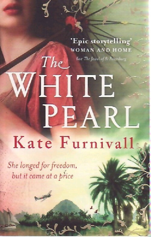 The white pearl - Kate Furnivall -  Sphere Books - Livre