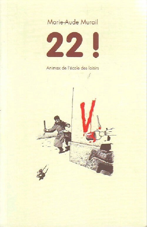 22 ! - Marie-Aude Murail -  Animax - Livre