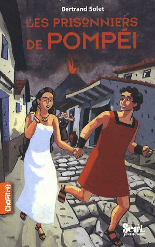 Livrenpoche : Les prisonniers de Pompéi - Bertrand Solet - Livre