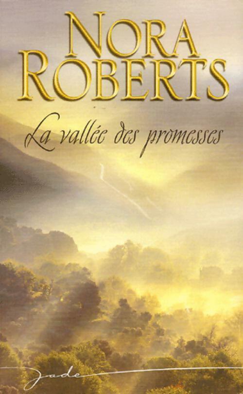 Livrenpoche : La vallée des promesses - Nora Roberts - Livre