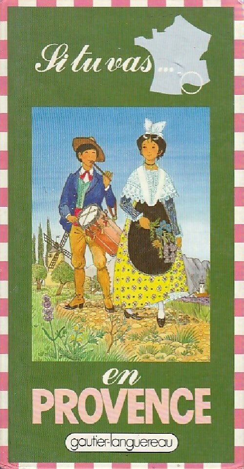 Livrenpoche : Si tu vas... en Provence - Michèle Lochak - Livre