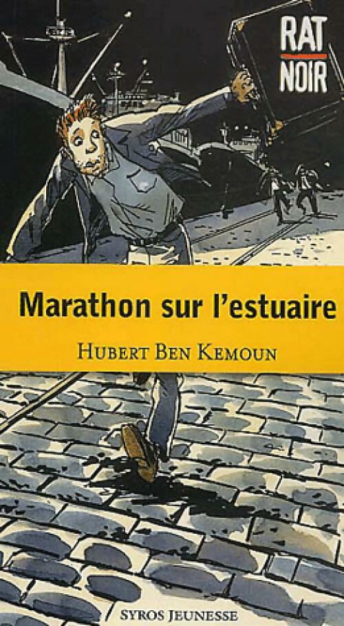 Marathon sur l'estuaire - Hubert Ben Kemoun -  Rat noir - Livre