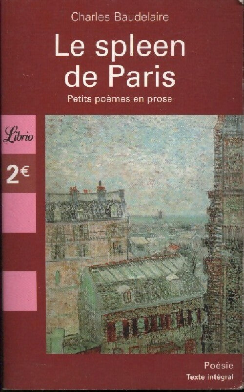 Le Spleen de Paris - Charles Baudelaire -  Librio - Livre