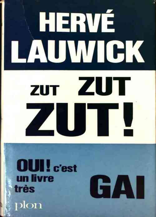 Livrenpoche : Zut zut zut ! - Hervé Lauwick - Livre