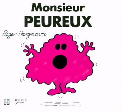 Livrenpoche : Monsieur Peureux - Roger Hargreaves - Livre