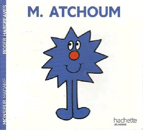 Livrenpoche : Monsieur Atchoum - Roger Hargreaves - Livre