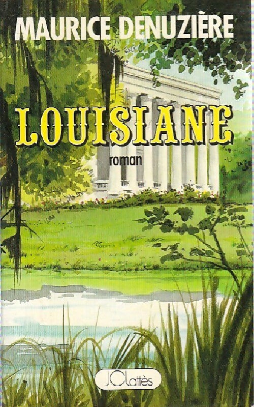 Livrenpoche : Louisiane - Maurice Denuzière - Livre