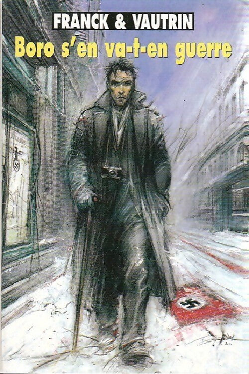 Livrenpoche : Les aventures de Boro, reporter photographe Tome V : Boro s'en va-t-en guerre - Jean Vautrin, Dan Franck - Livre