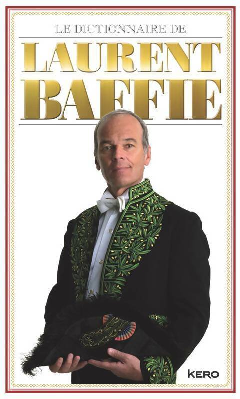 Livrenpoche : Le dictionnaire de Laurent Baffie - Laurent Baffie - Livre