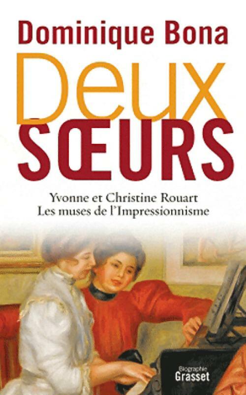 Livrenpoche : Deux soeurs - Dominique Bona - Livre